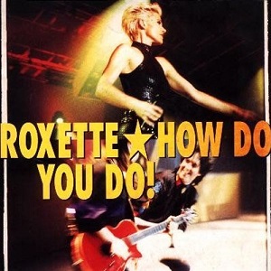 Rivierenland Radio speelt nu `How Do You Do!` van Roxette