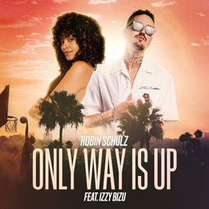 Rivierenland Radio speelt nu `Only Way Is Up` van Robin Schulz feat. Izzy Bizu