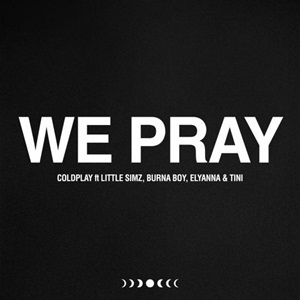 Rivierenland Radio speelt nu `We Pray` van Coldplay, Little Simz, Buma Boy, Elyanna & Tini